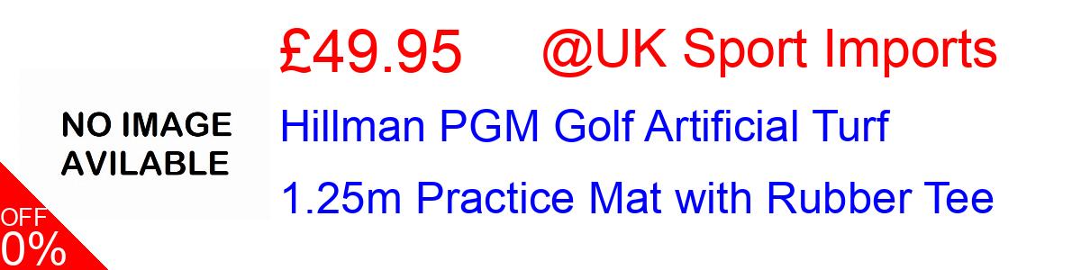 17% OFF, Hillman PGM Golf Artificial Turf 1.25m Practice Mat with Rubber Tee £49.95@UK Sport Imports