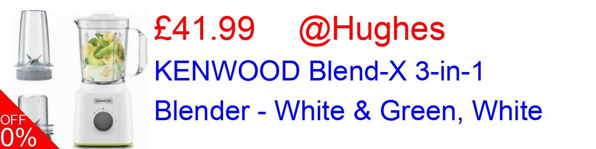 26% OFF, KENWOOD Blend-X 3-in-1 Blender - White & Green, White £41.99@Hughes