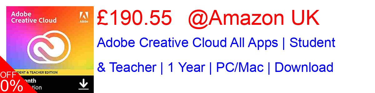 42% OFF, Adobe Creative Cloud All Apps | Student & Teacher | 1 Year | PC/Mac | Download £109.99@Amazon UK