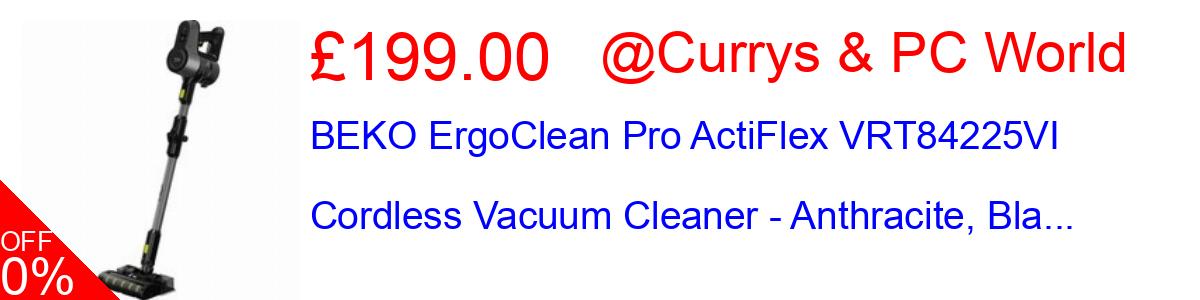 33% OFF, BEKO ErgoClean Pro ActiFlex VRT84225VI Cordless Vacuum Cleaner - Anthracite, Bla... £199.00@Currys & PC World