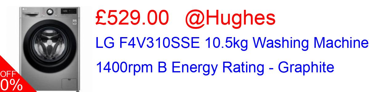 22% OFF, LG F4V310SSE 10.5kg Washing Machine 1400rpm B Energy Rating - Graphite £529.00@Hughes